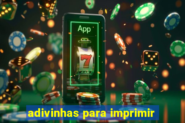 adivinhas para imprimir